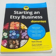 Starting an Etsy Business For Dummies by Kate Shoup Kate &amp; Gatski 3rd Edition - £7.89 GBP