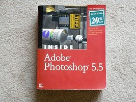 Inside Adobe Photoshop 5.5 book w/CD Rom Disc - £25.90 GBP