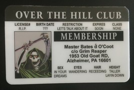 Over The Hill Club Membership ID Joke novelty ID Gag Drivers License Gri... - £7.01 GBP