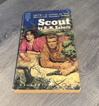 Scout Western Paperback Book by R.M. Roberts Action Ballantine Books 1956 - £10.85 GBP