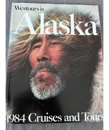 1984 Westours Alaska Cruise and Tour Guides Travel 84 pp - $17.50