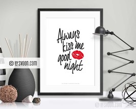 Always Kiss Me Goodnight Print, Kiss Goodnight, Typography Poster, Red L... - $10.00+