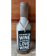 Galvanized Metal Wine Bottle Shape Sign Bar Pub Liquor Decor Wine Talkin... - £15.56 GBP