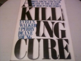 A KILLING CURE by EVELYN WALKER &amp; PERRY DEANE YOUNG 1986 (Hardcover) - $20.00