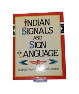 Indian Signals And Sign Language By George Fronval &amp; Daniel Dubois Hardc... - $13.58 CAD