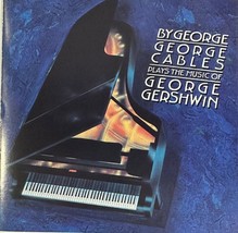 George Cables - By George Plays the Music of George Gershwin (CD) Near MINT - £9.43 GBP