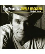 Merle Haggard ( Essential Merle Haggard The Epic Years)  CD - $3.98