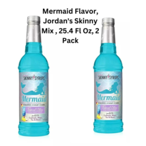 Mermaid Flavor, Jordan&#39;s Skinny Mix , 25.4 Fl Oz, 2 Pack - £12.58 GBP