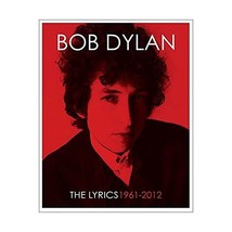 Lyrics: Since 1962 Dylan, Bob Nemrow, Lisa Nemrow, Julie - £48.54 GBP