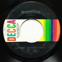Matthews&#39; Southern Comfort – Woodstock / Ballad Of Obray Ramsey 45 rpm 7&quot; Single - £5.39 GBP