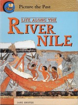 Picture the Past: Life along the River Nile by Jane Shuter Ancient Egypt... - £4.94 GBP