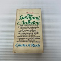 The Greening Of America History Paperback Book by Charles A. Reich 1971 - $12.19