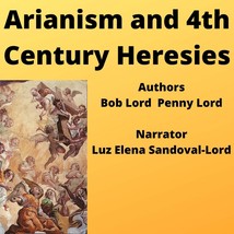 Arianism and 4th Century Heresies Audiobook - £2.32 GBP