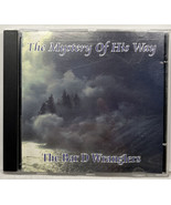 The Mystery of His Way by The Bar D Wranglers CD AUTOGRAPHED Tested - £13.08 GBP