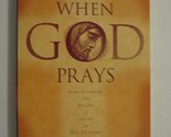 When God Prays [Paperback] Skip Heitzig - $2.93