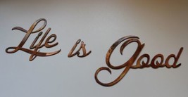 Life is Good   Metal Wall Art Accents  copper/bronze finish - £15.61 GBP