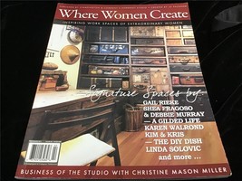 Where Women Create Magazine Feb/Mar/April 2011 Signature Spaces - £11.81 GBP