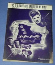 MAUREEN O&#39;HARA SHEET MUSIC VINTAGE 1945 AS IF I DIDN&#39;T HAVE ENOUGH ON MY... - $14.99