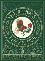 The Robin and the Fir Tree [Hardcover] Andersen, Hans Christian and Jameson, Jas - £8.87 GBP