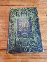 Celtic Myths &amp; Tales: Epic Tales Anthology Of Classic Tales - £9.17 GBP