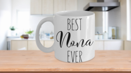 Best Nona Ever Mug Gift Italian Grandmother Novelty Birthday Valentines Present - £15.14 GBP