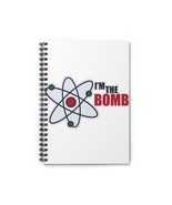 I&#39;m The Bomb, Back to School Spiral Notebook - Ruled Line - $23.99