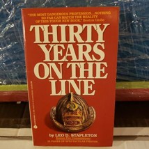 Thirty Years On The Line - Leo D. Stapleton (Paperback, 1987) - £33.77 GBP