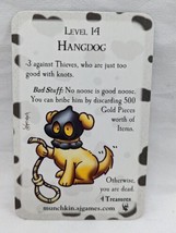 Munchkin Hangdog Promo Card - $17.81