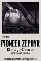 Ride the Pioneer Zephyr 20 x 30 Poster - £20.43 GBP
