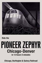 Ride the Pioneer Zephyr 20 x 30 Poster - £20.06 GBP