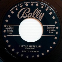 Betty Johnson - 1492 / Little White Lies [7&quot; 45 rpm Single] on Bally 7-1003 - £2.67 GBP