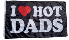 I Love Hot Dads flag I heart hot Dads flag 3x5ft, funny decor tapestry banner - $15.29