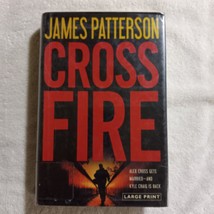 Cross Fire by James Patterson (2010, Alex Cross #16, Large Print, Hardcover) - £3.16 GBP
