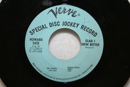 Soul Funk Howard Tate Glad I Knew Better 45 Verve Promo Northern Soul Ex 1967 - £9.33 GBP