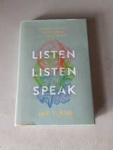 Listen Listen Speak: Hearing God and Being Heard...-Jay Y Kim (HC 2024) NEW 1st - £11.91 GBP