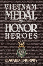 Vietnam Medal of Honor Heroes Murphy, Edward - $201.60 MXN
