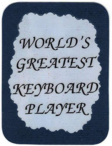 World's Greatest Keyboard Player Marching Band Choir Orchestra 3" x 4" Love Note