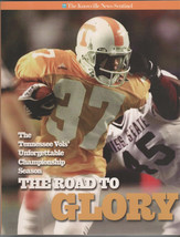 The Road To Glory the Tennessee Vols&#39; Championship 1998 Season Book - £2.39 GBP