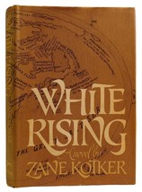 Zane Kotker WHITE RISING  1st Edition 1st Printing - $48.08