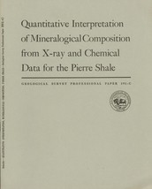 Quantitative Interpretation of Mineralogical Composition from X-Ray and ... - £7.82 GBP