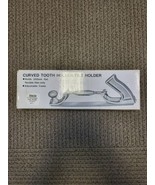 CURVED TOOTH HOLDER/FILE HOLDER; ADJUSTABLE BODY BLADE HOLDER - $65.64 CAD
