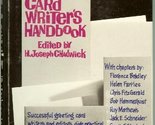 The Greeting Card Writer&#39;s Handbook. [Hardcover] H. Joseph (Ed.). CHADWICK - $9.79