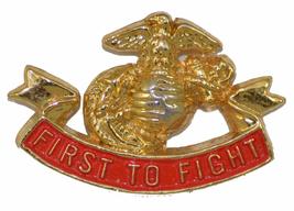 US MARINES 1ST TO FIGHT LAPEL PIN OR HAT PIN - VETERAN OWNED BUSINESS - $5.58