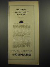 1956 Cunard Cruise Ad - Aladdin never had it so good - $18.49