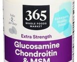 4/2026 365 by Whole Foods Market, Glucosamine Chondroitin X Strength MSM... - $27.71