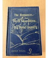 The Romance of Davis Mountains and Big Bend by  Raht 1963 SIGNED - $150.00