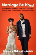 Marriage Be Hard: 12 Conversations to Keep You Laughing, Loving, and Learning  p - £11.07 GBP