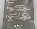 AMC Eagle Shop Manual Dated 1983 Repair Service Book M.R.251 Mechanical ￼ - £38.11 GBP