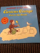Curious George Goes to the Beach by H. A. Rey; Margaret Rey - £3.10 GBP