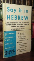 Beare, Aleeza Cerf SAY IT IN HEBREW  (Modern Israeli Usage)  1st Edition 1st Pri - £35.89 GBP